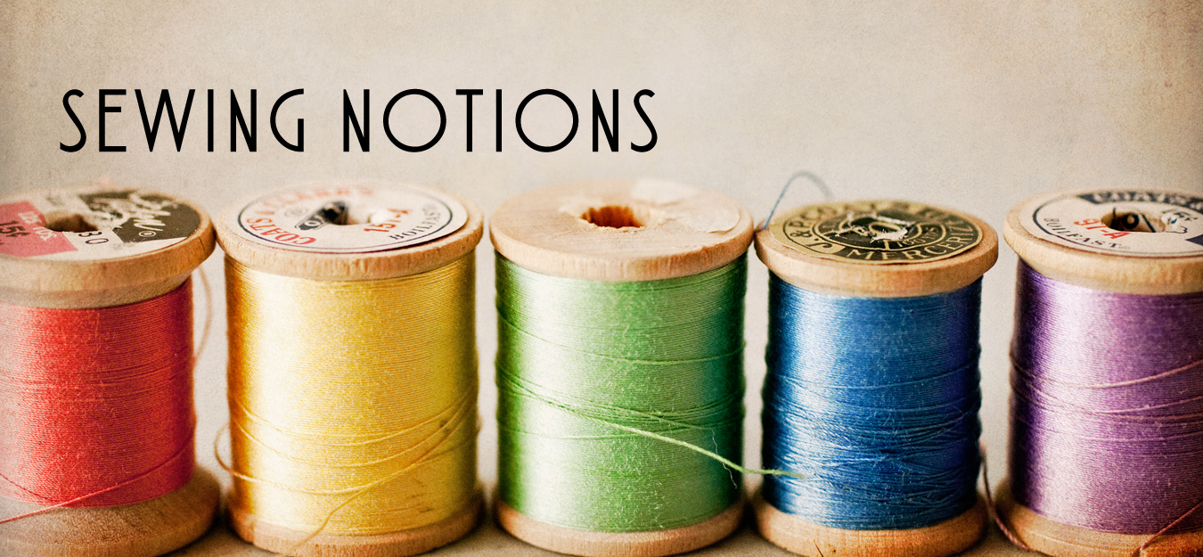 SEWING NOTIONS